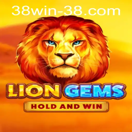 LionGems: Unveiling the Roaring Adventure with 38win